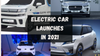 Top electric cars to look out for in 2021